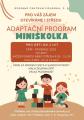 Adaptační program Miniškolka - RC Pohádka